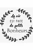 Citation La vie est faite...